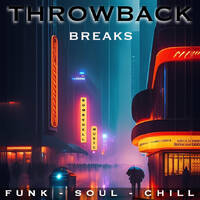THROWBACK BREAKS by BOMBSHELL