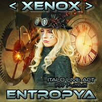 < XENOX > ENTROPYA *Live Act* by FUEGO ASTRAL < HEXADEUS >