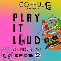 Scientific Sound Asia Radio Podcast 474 is Coh-huls' 'Play It Loud' 16. by Scientific Sound Asia Radio