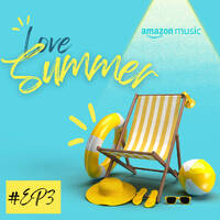 Love Summer #EP3 by Fernando López Dj