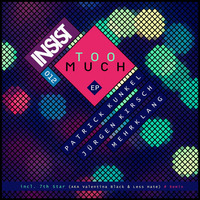 Patrick Kunkel, Jürgen Kirsch &amp; Mehrklang: Too Much (7th Star Remix) / Snippet by Patrick Kunkel (Cocoon Recordings, Suara, Form, Leena, Kling Klong)