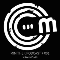 Minithek Podcast by Gourmet Akustik by Gourmet Akustik
