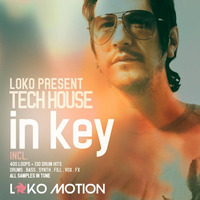 LOKO PRESENT: TECH HOUSE IN KEY * Special price only 9.95 by Loko
