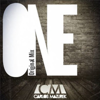 Carlos Mazurek - One (Original Mix) [Preview] by Carlos Mazurek