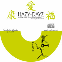 Bodo Felusch - HAZY-DAYZ Mix - [2010-08-19] by Bodo Felusch