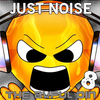 Just Noise 8 (Nov 15) by The Awful Din