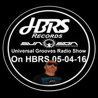 Universal Grooves Radio Show Presented By Coco Ariaz AKA Sun Son Live On HBRS 05-04-16 by House Beats Radio Station
