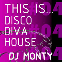 This Is.... Glitterbox Mix Vol#4 (Disco Diva House) full length mix by DJ Monty by DJ Monty UK