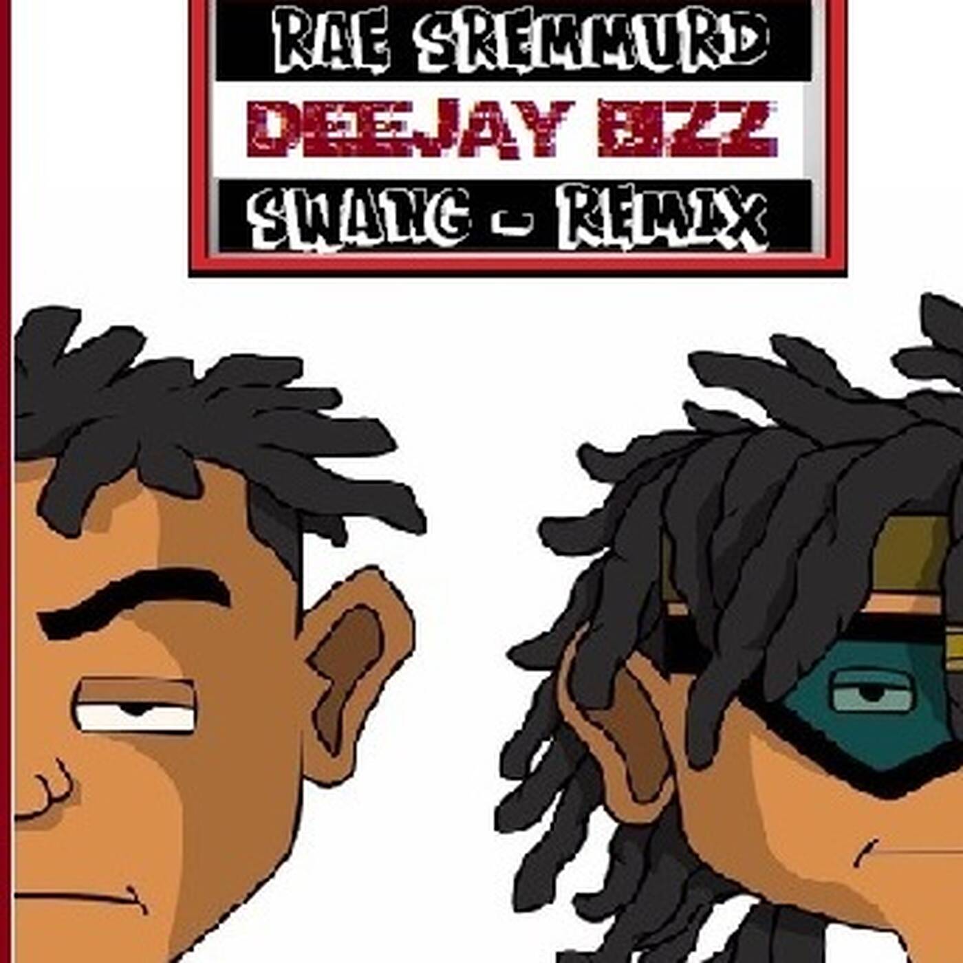 Deejay Bizz   - Swang _Remix (feat.RaeSremmurd) episode artwork