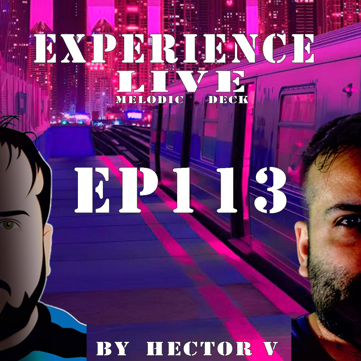 Experience Live Melodic Deck EP113 By Hector V (23-05-2024) episode artwork