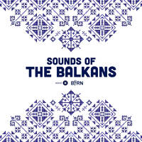 RADIO X - SOUNDS OF THE BALKANS - VOL.1 by Rádió X | X Archívum | radiox.hu