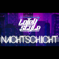 Lotek Style - NACHTSCHICHT - 01.11.2024 by Lotek Style