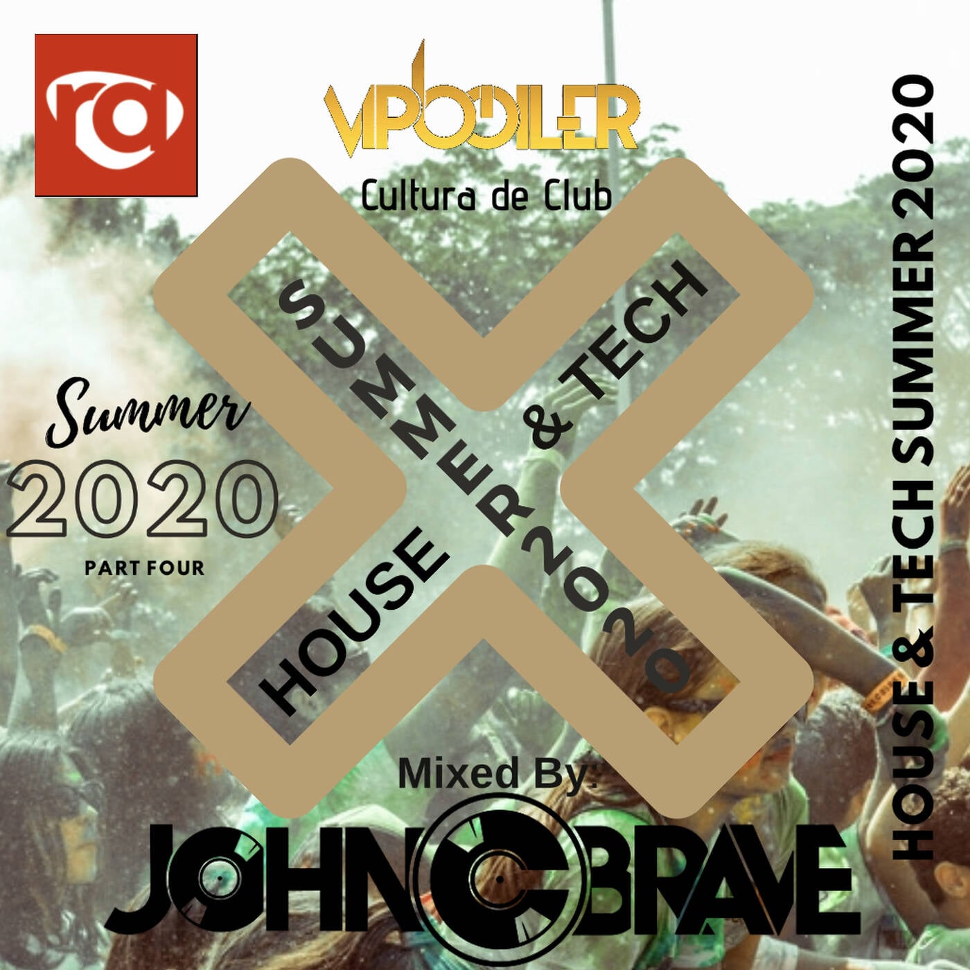 34 HOUSE AND TECH SUMMER 2020 BY JOHN C BRAVE SZONA DJ 05 06 2020 episode artwork