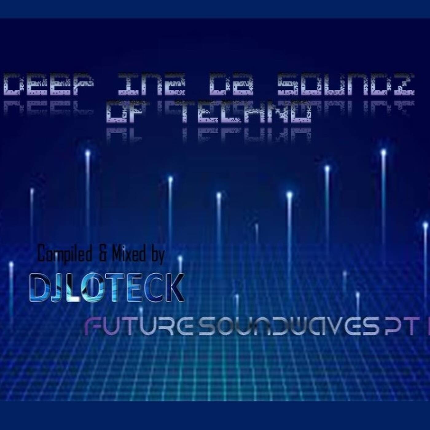 Deep in2 da Soundz presents: Future Soundwaves pt.II episode artwork