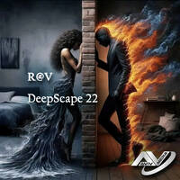 R@V - DeepScape 22 by R@V