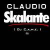 Dj C.a.m.e. ( Claudio Skalante )