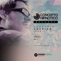 Caspian - Concepto Hipnotico 009 - Main Radio by caspian