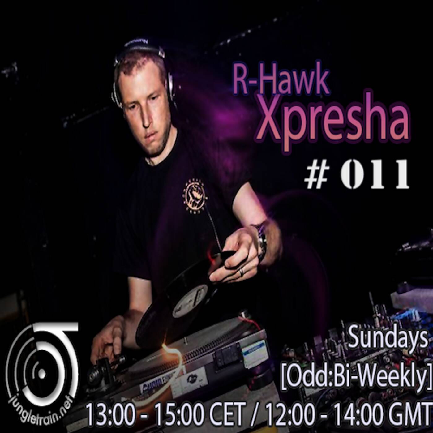 DJ R-Hawk - Xpresha 011 - 5th July 2020 - jungletrain.net episode artwork