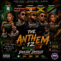 THE ANTHEM VOL.12 (BASHMENT SERIES) by Deejay Jayville 254