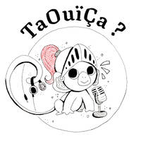 TaOu&iuml;&Ccedil;a ?