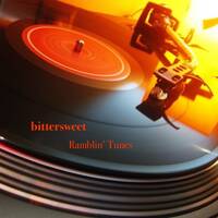 Ramblin’ Tunes - bittersweet by Pat