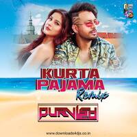 Kurta Pajama (Remix) - DJ Purvish by DJ Purvish