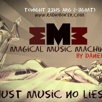 Magical Music Machine 005 by Daneel @ Radio Boker by Daneel