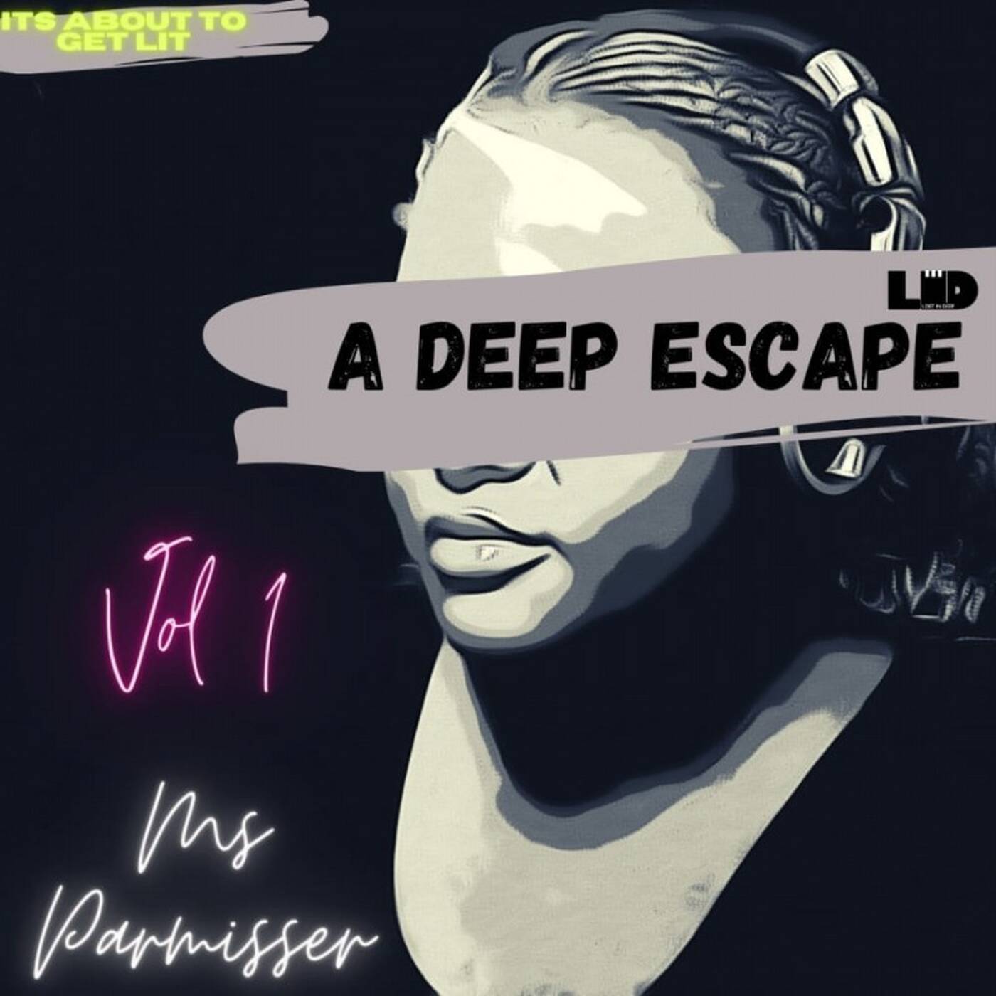 A Deep Escape Vol 1 By Ms Parmisser episode artwork