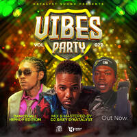 Deejay Raey - Vibes Party Vol 27 [Dancehall Hip Hop Edition] (ON RH RADIO by Haniel