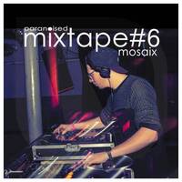 paranoised mixtape#6 - Mosaix by Paranoised DnB