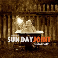 Max Stark° - Sunday Joint by Blogrebellen