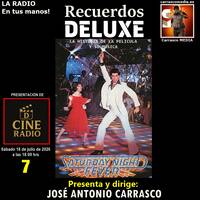 Recuerdos DELUXE - Presentación D CINE RADIO 7- SATURDAY NIGHT FEVER by Carrasco Media