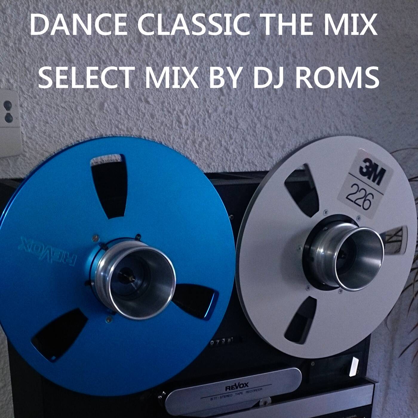 DANCE CLASSIC LE MIX SELECT BY DJ ROMS episode artwork