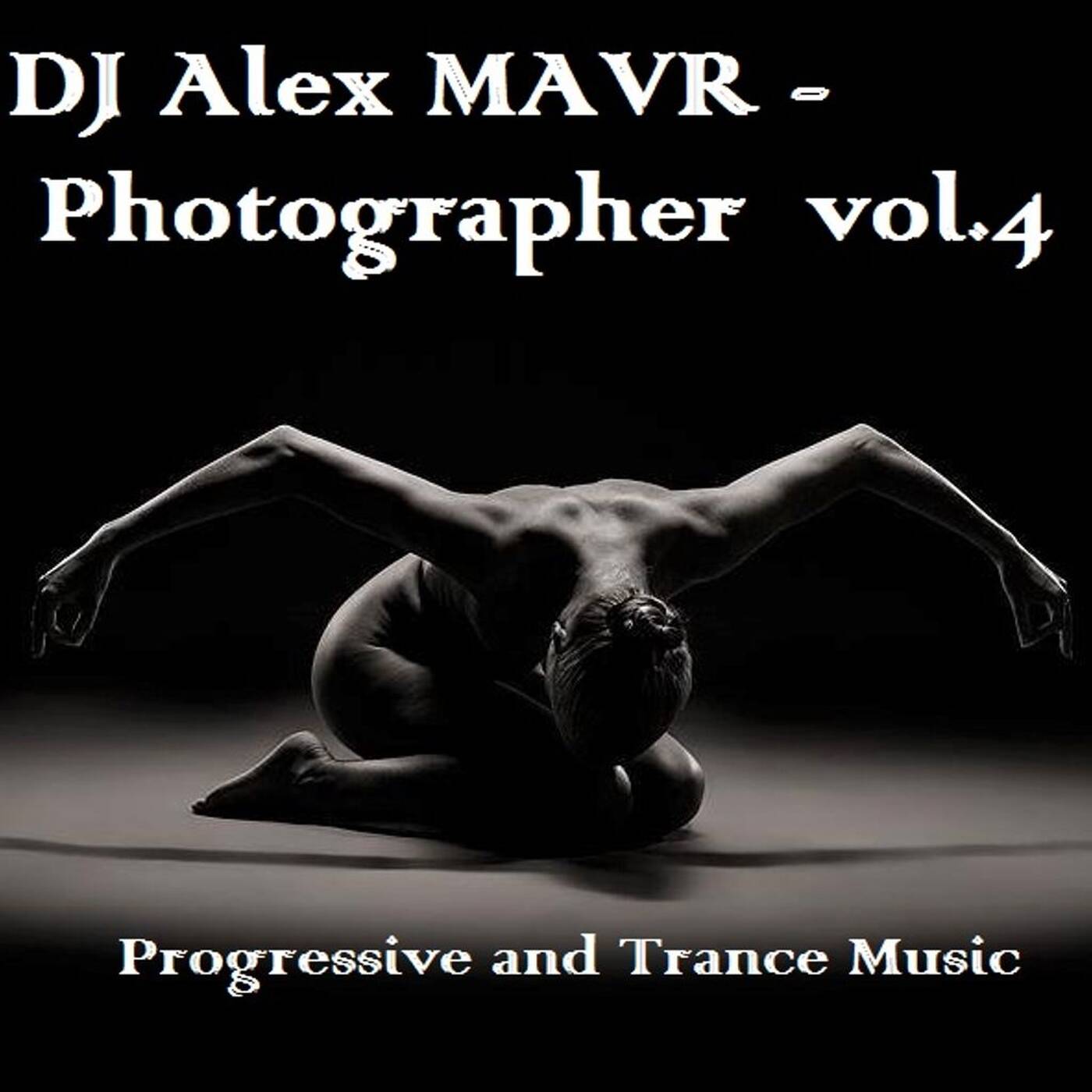 Dj Alex MAVR - Photographer vol.4 episode artwork