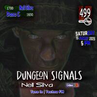 Dungeon Signals Ep 499 - Nell Silva by Nell Silva