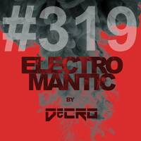 DeCRO - Electromantic #319 by DeCRO