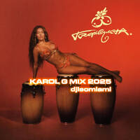 Karol G Mix 2025 by djleomiami