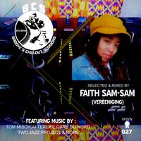 GCS 027 Guestmix by Faith Sam-Sam by Groove's Chillout Sessions