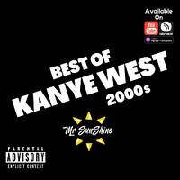 Best of KANYE WEST 2000s | Mr SunShine | Hip Hop | Jay-Z | T-Pain by Mr SunShine
