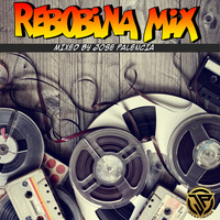 REBOBINA MIX BY J.PALENCIA by BEATMASTER (AKA J.PALENCIA)