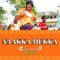 Naakka Mukka - ChaR1ot33r Remix by ChaR1ot33r
