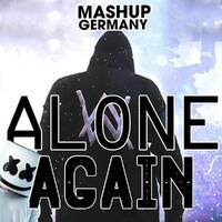 Mashup-Germany - Alone Again by mashupgermany