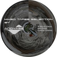 Mixed Tapes Selection - #314 - 2026-04-15 by Andyage