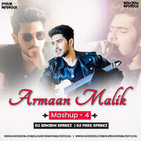 Armaan Malik Mashup - 4 DJ Sam3dm SparkZ X DJ Prks SparkZ by DJ Sam3dm SparkZ