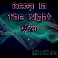 Deep In The Night #21 by Sharky DM