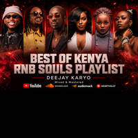 BEST OF RNB SOULS KENYA MUSIC - DEEJAY KARYO | NJERAE | BRIDGET BLUE | NIKITA KERING | BIEN| SAVARA by Deejay Karyo account 2