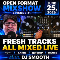 The Open Format Show - Episode #41 by Dj Smooth