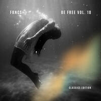 BE FREE VOL. 18 (CLASSICS EDITION) by FRNCS