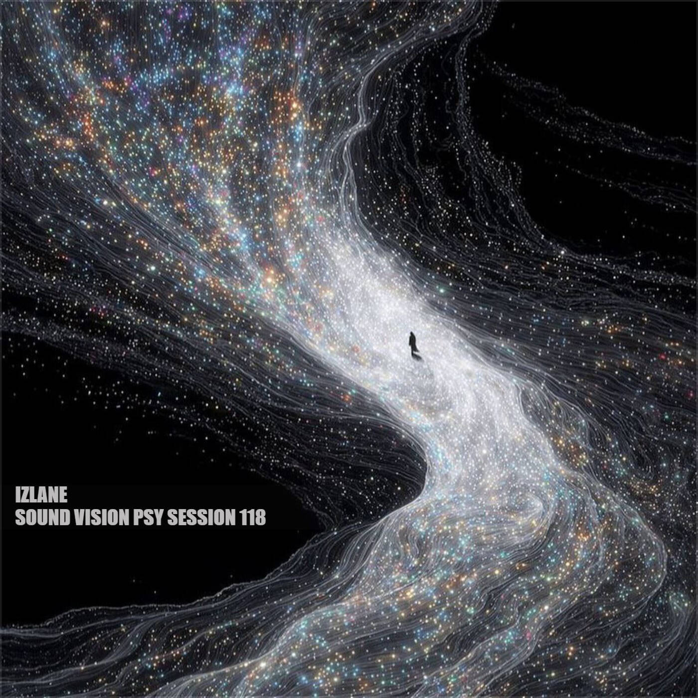 IzLane - Sound Vision Psy Session 118 episode artwork