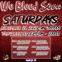 WE🩸BLEED🩸SOCA🩸SATURDAYS🚄RAID💥TRAIN🚆<(2000's SOCA)>Hosted By @thesocavault 🕒3-4🕓PM🚨EST‼️(NOV 29, 2025) by DjKquickLive Mixes
